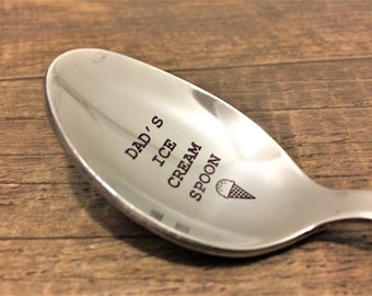 Dads Ice Cream Spoon, Fathers Day Gift from Daughter, Gifts from Son, Gift from kids, First Father day gift, Father's day gift, Father's day