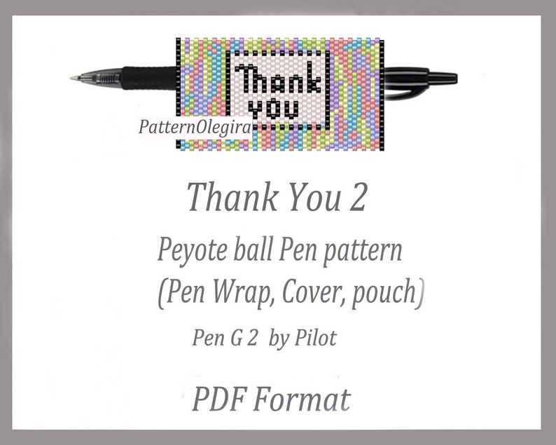 Pen Wrap, Cover, case Peyote Thank You 2 Pen Pattern PDF Beaded wrap Thank You wraps Delica bead Weaving Pattern Pen G2 Pilot Cover Pen