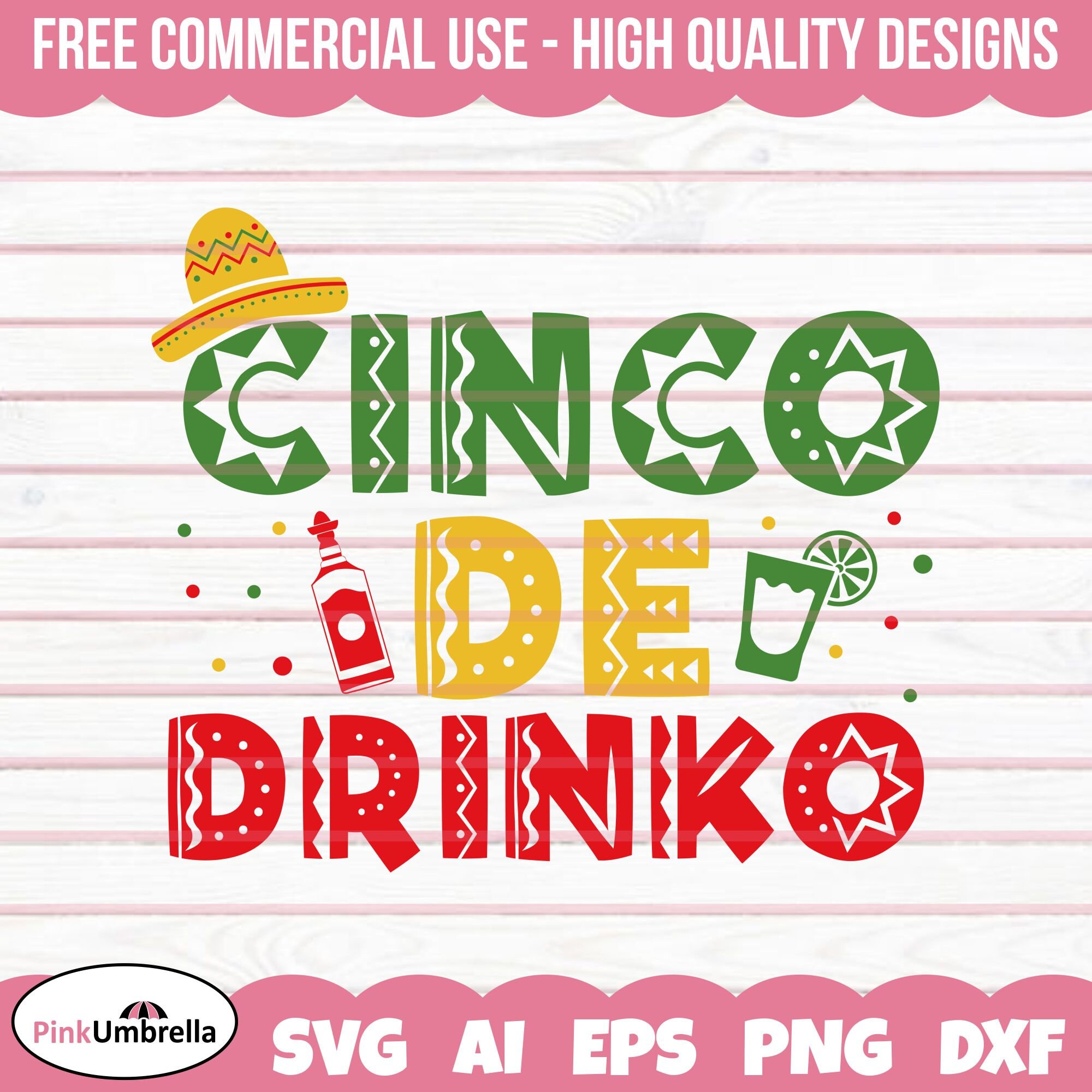 Cinco De Drinko Svg Cinco De Mayo Svg Sombrero Svg - Etsy