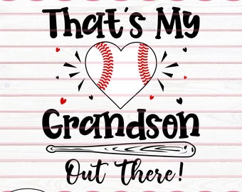 That's My Grandson Out There Svg, Baseball Grandma Svg, Mother's Day ...
