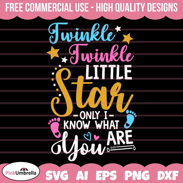 Twinkle Twinkle Little Star Only I Know What You Are Svg Png, Boy Or Girl Svg, Pink Or Blue Svg, Gender Reveal Svg, Pregnancy Shirt Svg