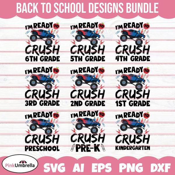 Back to School Svg Bundle, Boy First Day of School Svg, Ready to Crush Svg, Truck Svg, 1st, 2nd, 3rd 4th, 5th Grade, Digital Download Files