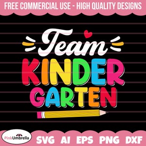 Team Kindergarten Svg, Kindergarten Svg, Back to School Svg, First Day of School, Svg File for Cricut, Kindergarten Squad, Teacher Svg