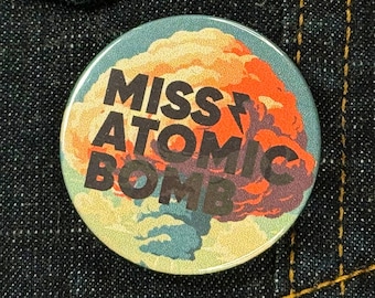 Miss Atomic Bomb Button Badge (38mm) | The Killers Inspired Button Badge | Brandon Flowers | Button Pin Badge | Merchandise
