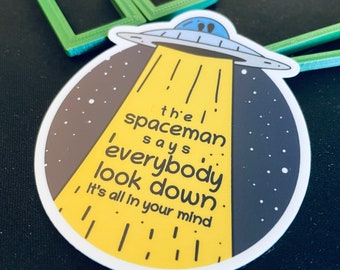 The Killers – Spaceman Sticker – The Spaceman Says Everybody Look Down | The Killers | Brandon Flowers | Laptop Sticker | Band Sticker