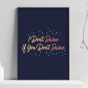 Impression d'affiche d'art « Je ne brille pas si vous ne brillez pas » | Impression musicale | Impression de paroles | Lisez dans mes pensées