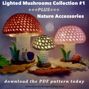 2-in-1 BUNDLE | Lighted Dome-topped Mushrooms Collection #1 +plus+ Nature Accessories Pack | Crochet Pattern | PDF download | Home Decor