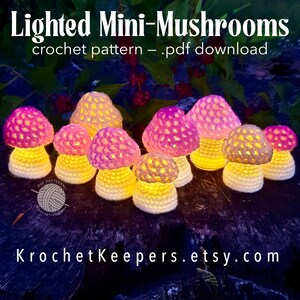 Quick & easy "Lighted Mini-Mushrooms" crochet pattern in 3 sizes