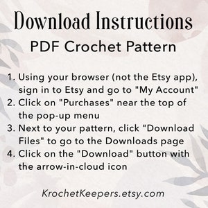 May include: A guide for downloading a PDF crochet pattern, with the title "Download Instructions PDF Crochet Pattern". It provides numbered steps for the download process. The Etsy shop name "KrochetKeepers.etsy.com" is displayed.