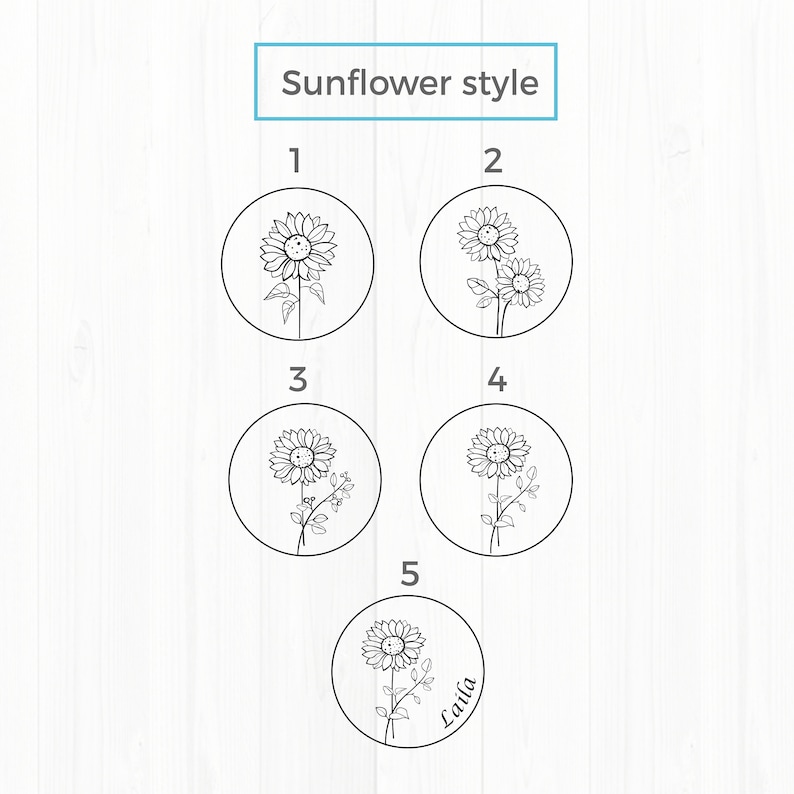 May include: Five different sunflower designs, each in a circle. The designs are numbered 1 through 5. Design 5 includes the name "Laila" written below the sunflower.