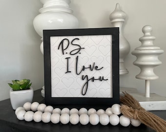 DIGITAL DOWNLOAD - svg, PS I Love You svg, Interchangeable Sign svg, Valentines Gift svg, Wedding gift svg, Tiered Tray svg, Glowforge File