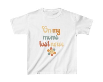 T-shirt pour enfant, chemise pour fille, chemise On a le dernier mot de ma mère, chemise à fleurs, cadeau pour petite fille