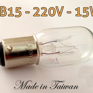 Sewing Machine Light BULB- B15, 220V, 15W - Use for Fridge, Microwave & Others