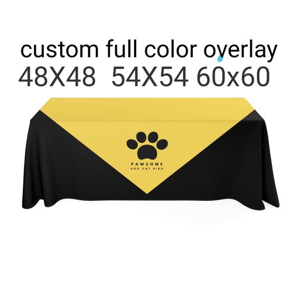 Custom Full color Overlay Tablecloth with your Logo or Design for Vendor Fairs, Craft Show