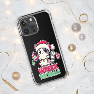Clear Christmas Cat Phone Case "Wreck the Halls" Holiday Cat Design for iPhone 13, 14, 15 Pro Max - Perfect Gift for Cat Lovers, Pet Owners
