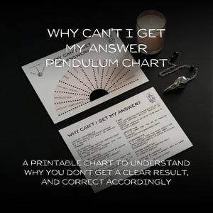 Pendulum chart "Why can't I get my answer" printable board, dowsing divination tool, PDF