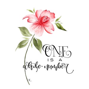 One Is A Whole Number aquarel bloemenprint