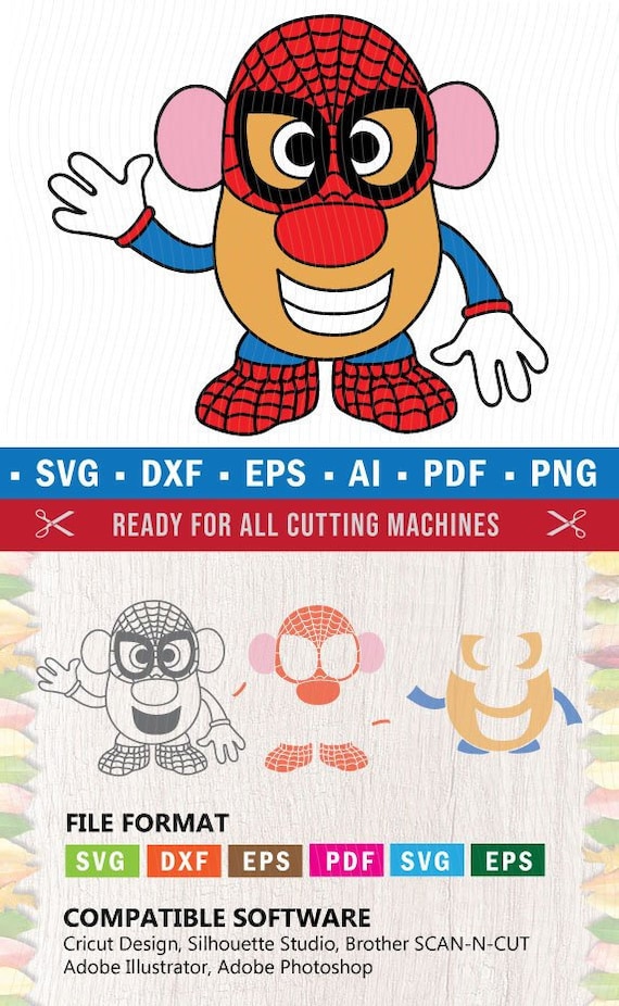 Mr Potato Head Svg Cut File Toy Story Spiderman Spider Man Etsy