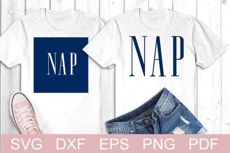 Nap Svg File Funny Nap Svg T Shirt Svg Cutting File Gap Svg Png Nap Cutting