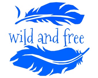 Wild and free text with Feathers Digital File