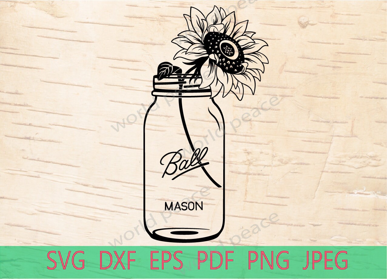 Download Mason Jar Svg Sunflower Svg Files For Cricut Farm Svg Mason Etsy