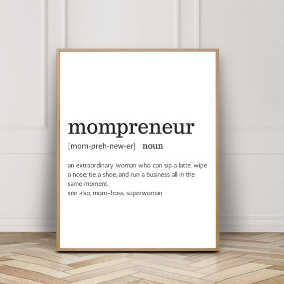 Mompreneur Printable Wall Art Boss Mom Print Mom Etsy