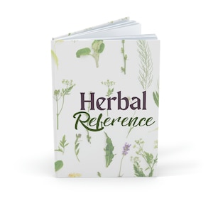 Hardback Journal, Herbal Reference, Apothocary List, Blank Notebook