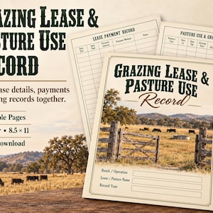 May include: A Grazing Lease & Pasture Use Record document set featuring a cover page with a photograph of cattle in a field, a wooden fence, and text fields for ranch details. Includes a Lease Payment Record and a Pasture Use & Grazing Days Log.