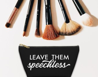 Inspirational Accessory Pouch: 'Leave Them Speechless' Travel Organizer
