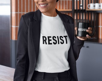 Resist T-Shirt: Unisex Activist Tee - Plus Size Available