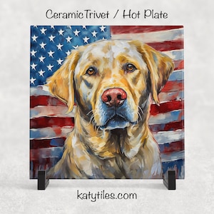 3 Fur Colors! Lab with American Flag Ceramic Tile Trivet/Coaster – 6x6 Handmade Patriotic Dog Decor, Gift for Dog Lovers, Made in USA