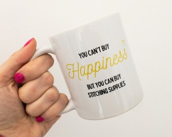 You Can't Buy Happiness Sticther's Mug | Cross Stitch | Embroidery | Sewing
