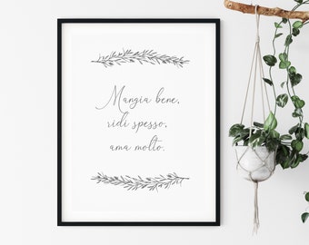 Italian Quote Printable Art Mangia Bene Ridi Spesso Ama Etsy