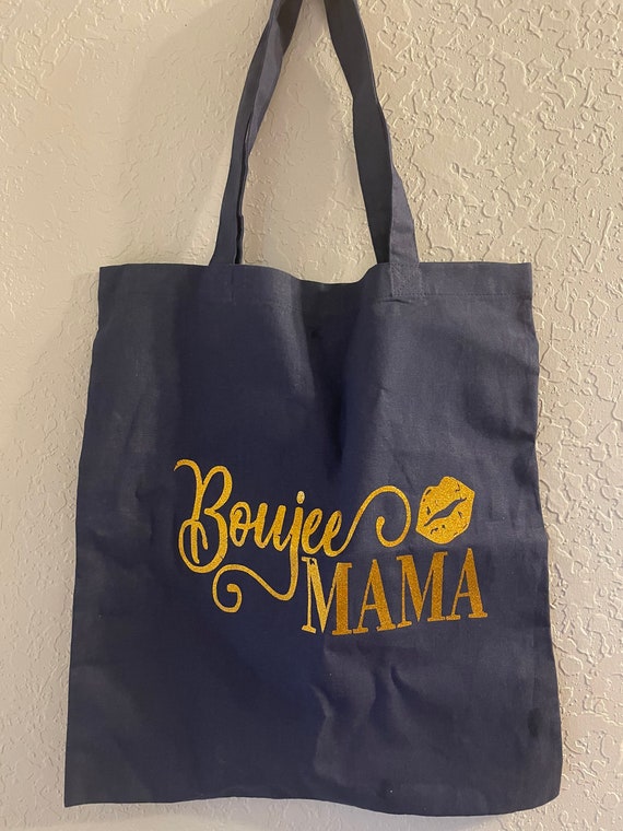 Boujee mama,mama tote,mama tote bag,tote bag quotes,cute tote bag,canvas tote bag,tote bag cute,funny bag,boujee gifts,tote bag saying