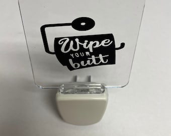 Night light , bathroom humor, bathroom light , housewarming gift , scared of the dark , bathroom decor , bathroom art