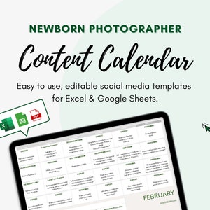 May include: A digital calendar template for newborn photographers, with a green and white color scheme. The calendar is designed to help photographers plan their social media content for the month of February. The calendar includes prompts for different types of content, such as expert tips, personal stories, and self-promotion. The calendar is available in Excel and Google Sheets formats.