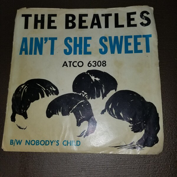 Original 1st Pressing The Beatles Ain't She Sweet