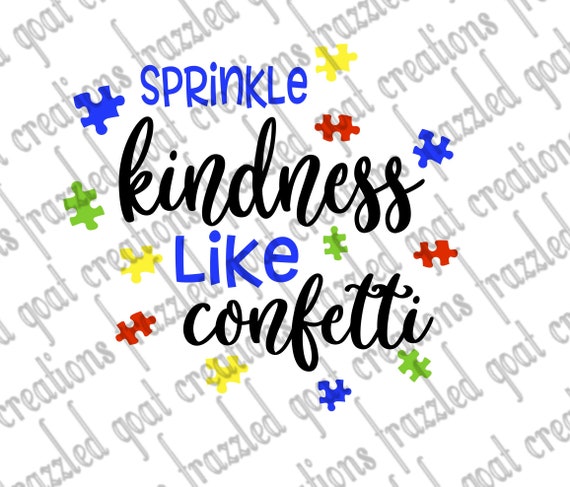 Free Free Spread Kindness Like Confetti Svg 425 SVG PNG EPS DXF File