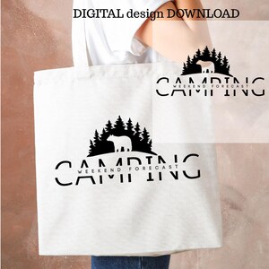 Camping SVG PNG JPG, Weekend Forecast Camping, Camping Clipart, Bear Forest Silhouette Clipart, Outdoor Travel Adventure Digital Download