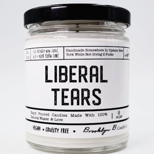 Funny Gag Gift Premium Scented Soy Candle Liberal Tears Etsy