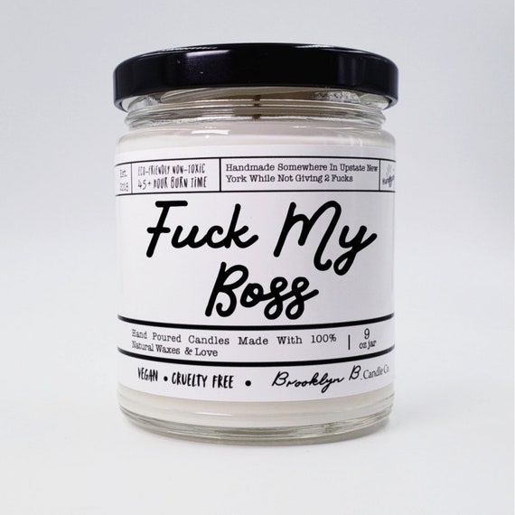 Funny but true gag gift for your boss or co-worker, Soy wax, scented  Candle, 9oz