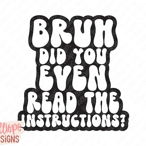 Heb je zelfs de instructies gelezen SVG, grappige leraar svg, retro lesgeven png, Groovy leraar shirt svg, T-shirtontwerpen