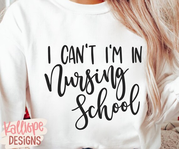 Funny Nurse Quote SVG: Nursing School Life, Cricut & Silhouette (Digital Download)