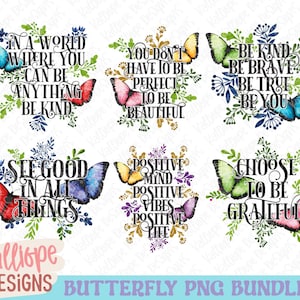 Zestaw PNG Motyl, Pozytywne Cytaty, Inspirujące PNG, Bądź Miły, Uprzejmość PNG, Zdrowie Psychiczne, Miłość Do Siebie, Projekty Sublimacji, Zestaw PNG