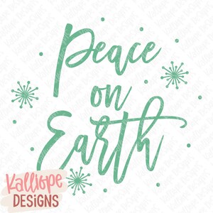Peace On Earth SVG, Christmas SVG, Christmas Clipart, Snowflake Quote, Christian, Catholic, Religious Christmas, Digital Download