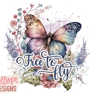 Frei zu fliegen png, Schmetterling Sublimation, Hippie png, Boho png, Inspirational Design, Floral Schmetterling, Damen Design, T-Shirt Designs