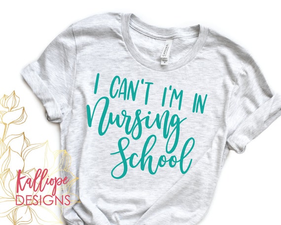 Download Svg Files I Can T I M In Nursing School Svg Nurse Etsy