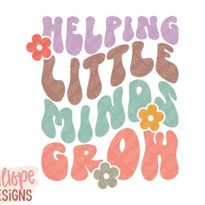 Aider les petits esprits à grandir svg, svg enseignant rétro, texte ondulé, clipart maternelle, enseignement png, dessins par sublimation, Cricut, Silhouette