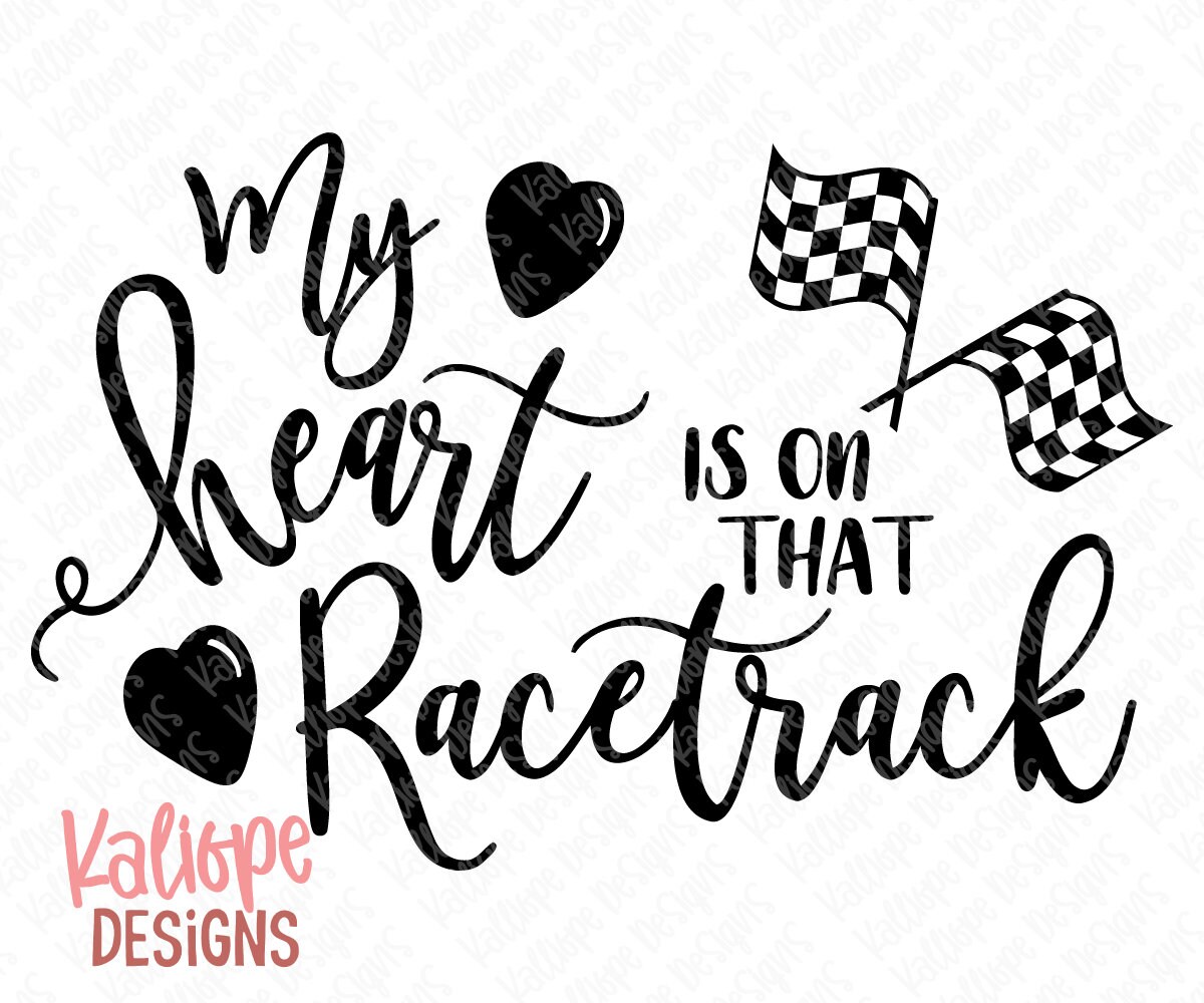 My Heart is on That Racetrack Svg Racing Svg Racing Mom - Etsy