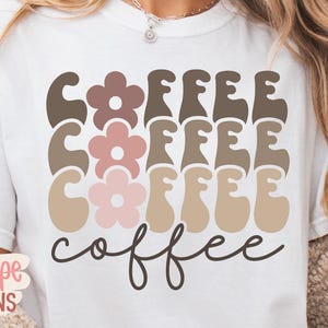 Coffee Coffee Coffee SVG, Retro Coffee, Caffeine SVG, Wavy Text, Trendy SVG, Coffee Clipart Png, Sublimation Designs, Cricut, Silhouette